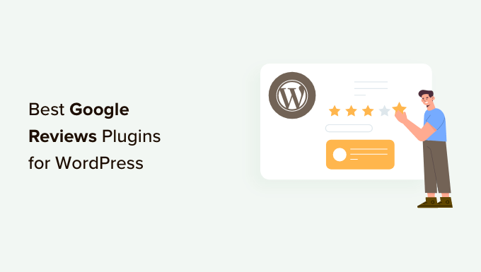 7 Best Google Reviews Plugins for WordPress (Expert Pick)